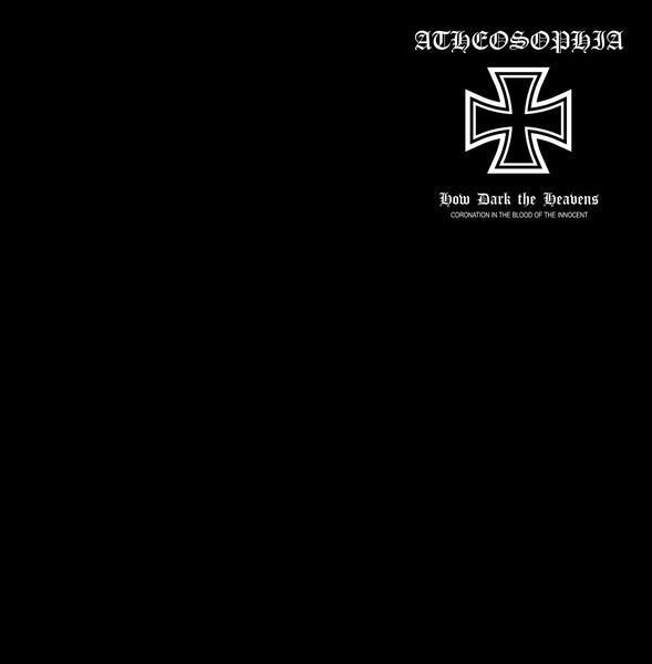 Atheosophia "How Dark the Heavens: Coronation in the Blood of the Innocent" CD