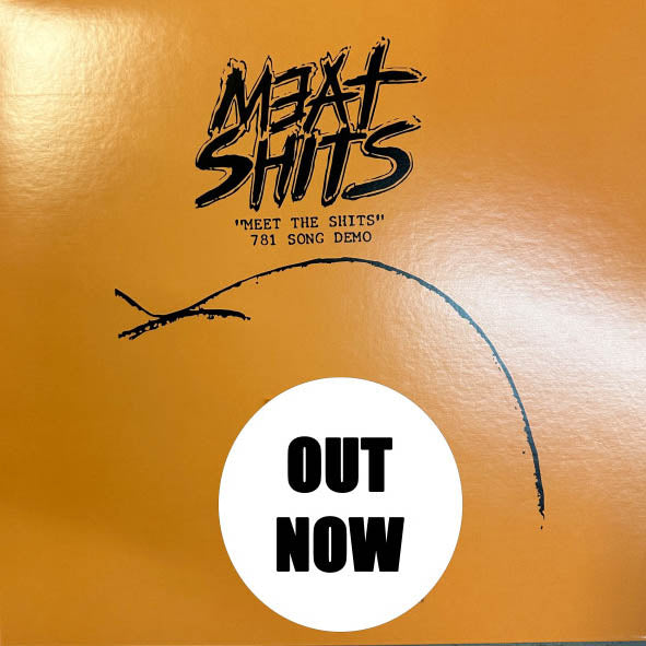 Meat Shits "Meet The Shits" LP