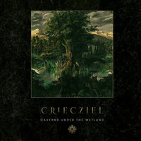 Criecziel "Caverns Under the Wetland" tape