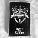 Black Sword Thunder Attack "March of the Damned" tape