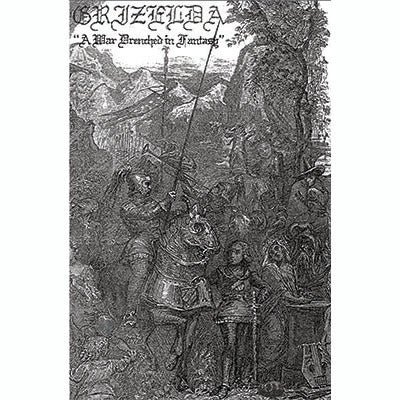 Grizelda "A War Drenched in Fantasy" tape